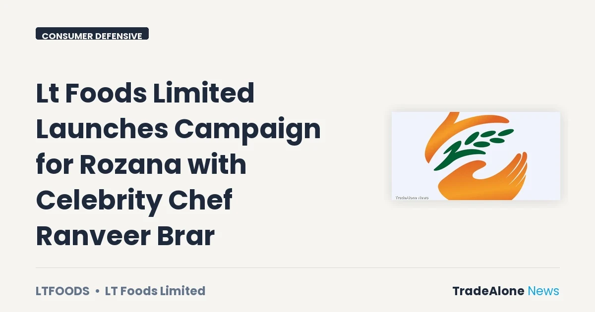 Lt Foods Limited Ltfoods October 2026 Campaign