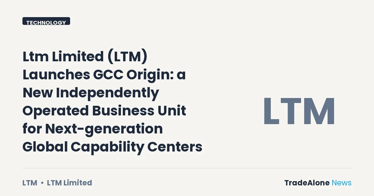 Ltm Limited LTM New Business Unit October 2026