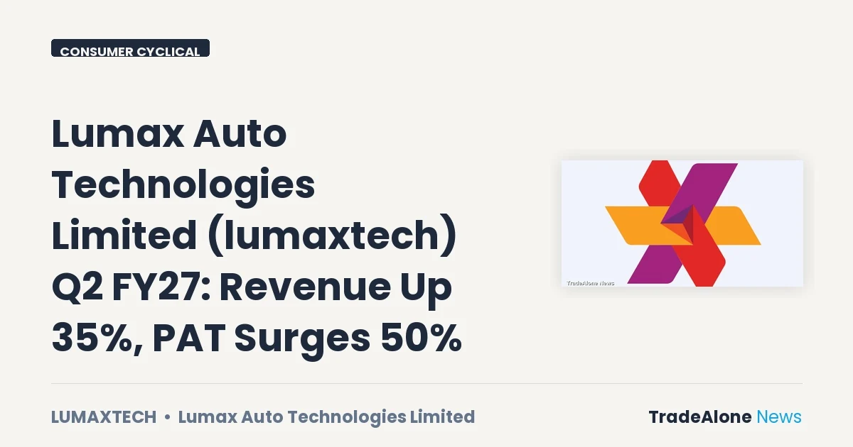 Lumax Auto Technologies Limited (lumaxtech) Q2 FY27 Results