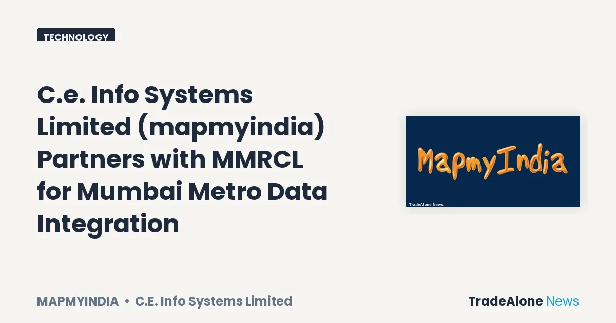 C.e. Info Systems Limited Mapmyindia MMRCL Partnership