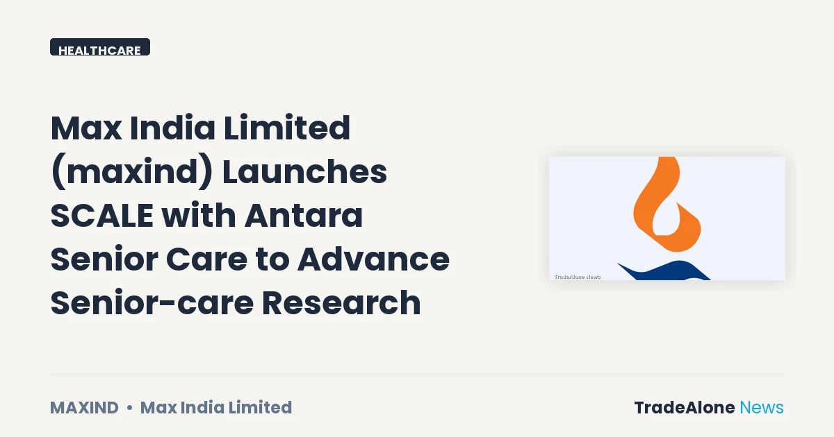 Max India Limited Maxind SCALE Launch October 2026