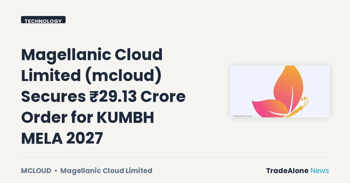 Magellanic Cloud Limited Mcloud Kumbh Mela 2027 Order