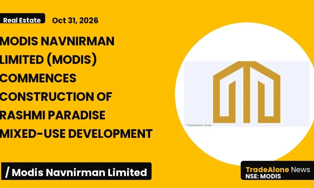 Modis Navnirman Limited MODIS October 2026 Construction