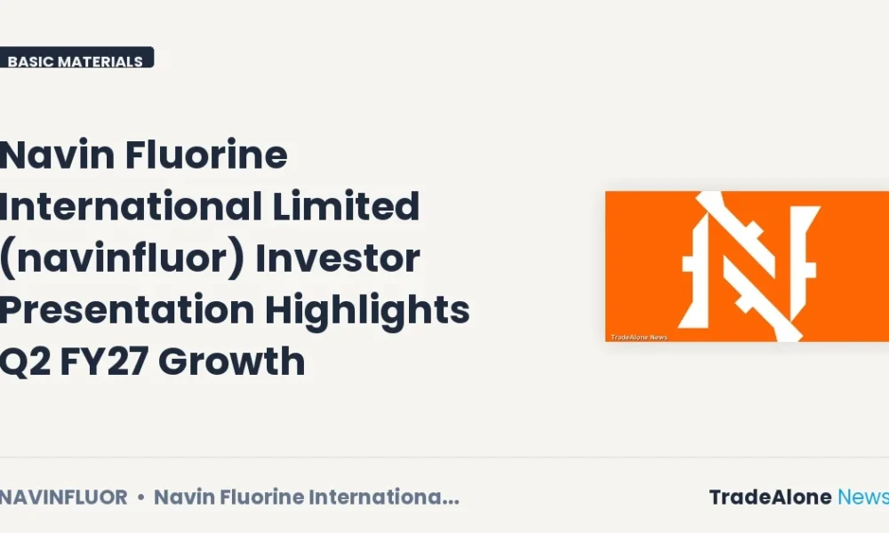 Navin Fluorine International Navinfluor Q2 FY27 Investor Presentation