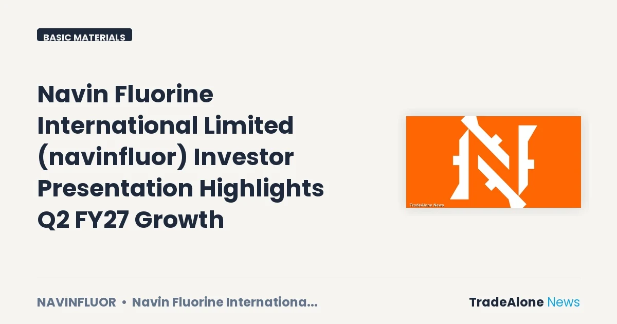Navin Fluorine International Navinfluor Q2 FY27 Investor Presentation