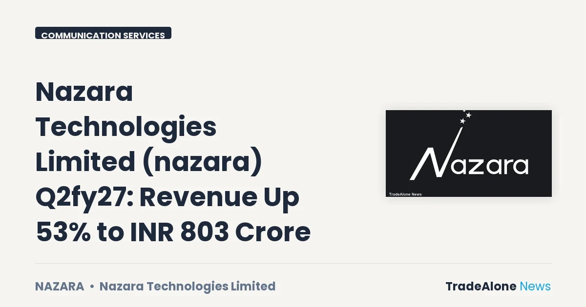 Nazara Technologies Limited Nazara Q2fy27 Results