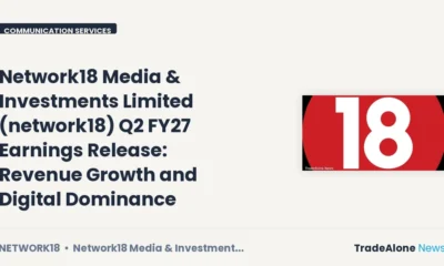 Network18 Media & Investments Limited Network18 Q2 FY27 Results
