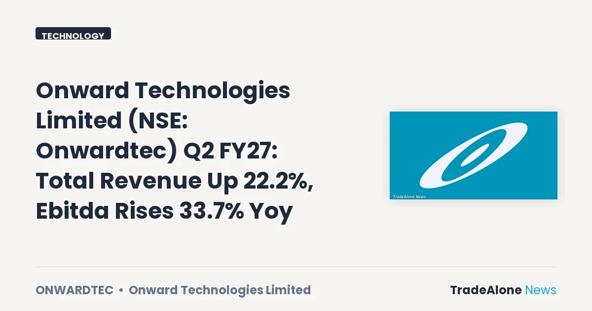 Onward Technologies Limited Onwardtec Q2 FY27 Results
