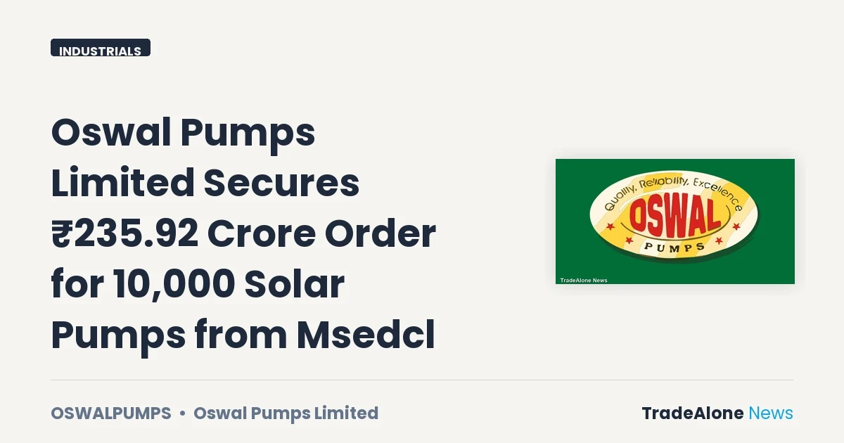 Oswal Pumps Limited Oswalpumps Q4 FY26 Order