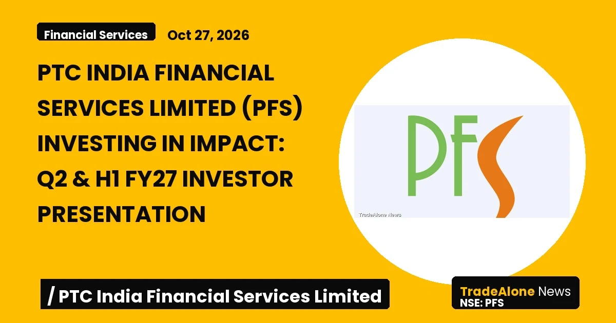 Ptc India Financial Services Limited PFS Q2 FY27 Investing in Impact