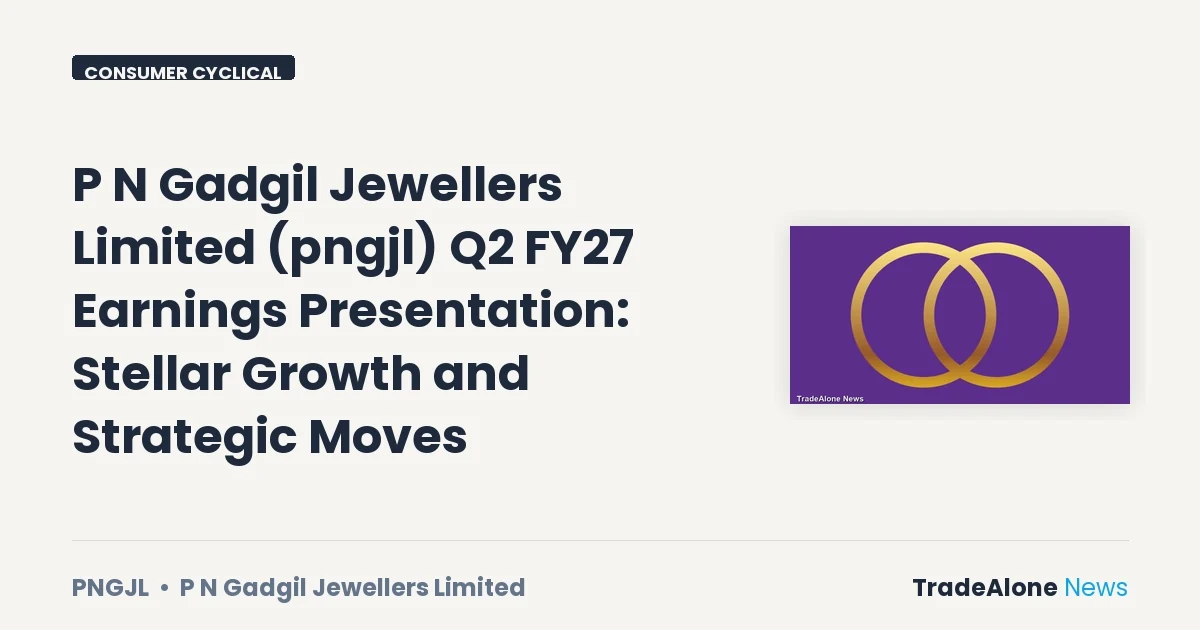P N Gadgil Jewellers Limited PNGJL Q2 FY27 Earnings