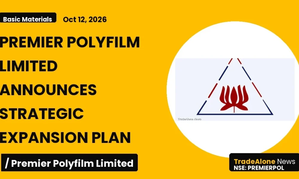 Premier Polyfilm Limited NSE Premierpol October 2026 Expansion