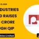 Ptc Industries Limited PTCIL QIP October 2026