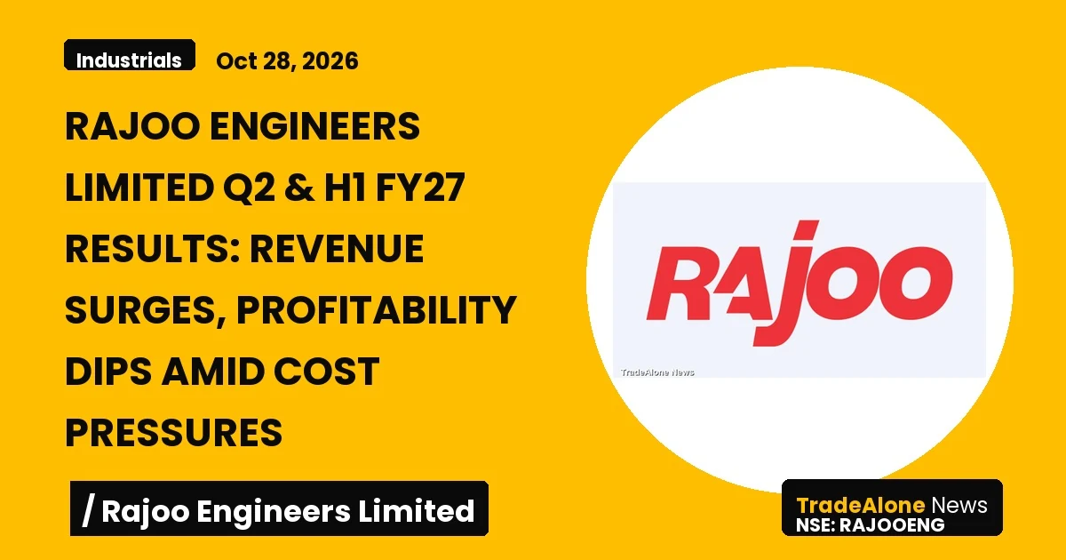Rajoo Engineers Limited Rajooeng Q2 FY27 Results