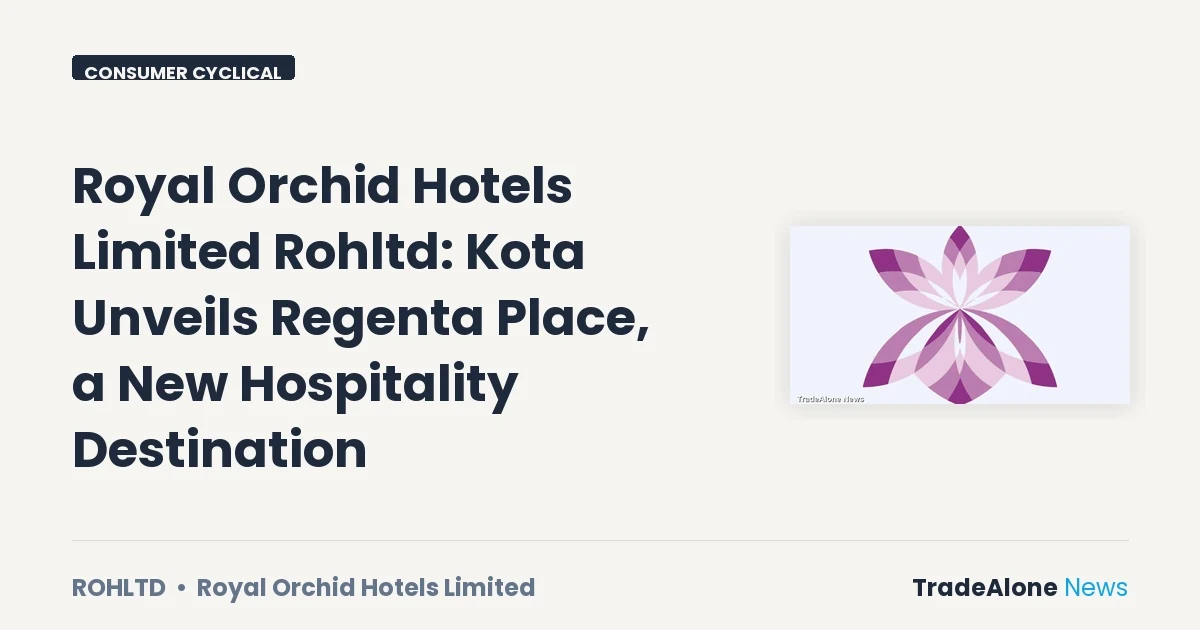 Royal Orchid Hotels Limited Rohltd New Kota Destination