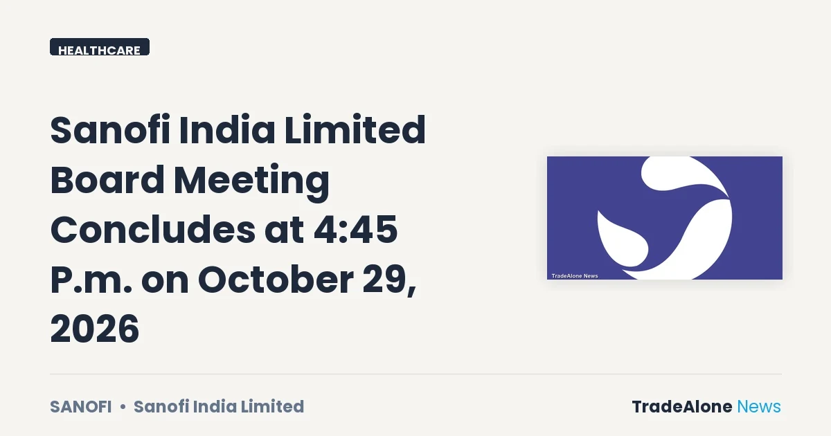 Sanofi India Limited Sanofi Board Meeting October 2026