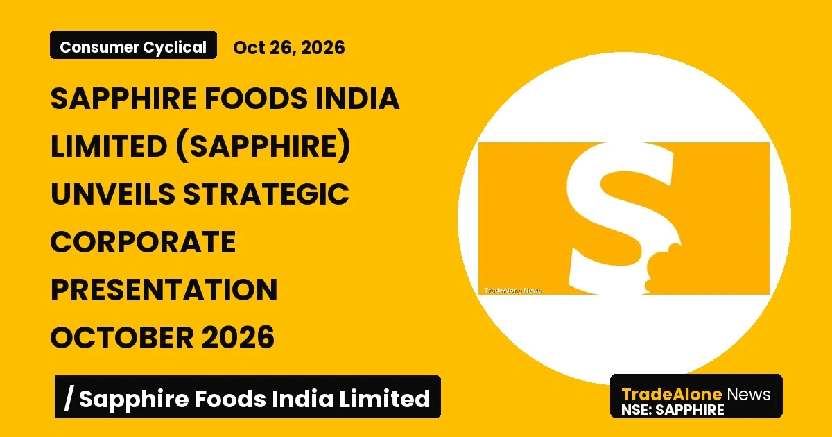 Sapphire Foods India Limited Sapphire Corporate Presentation October 2026