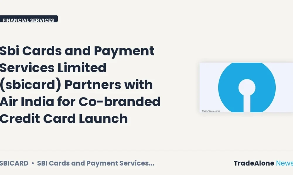 Sbi Cards and Payment Services Limited Sbicard Co-branded Credit Card Launch