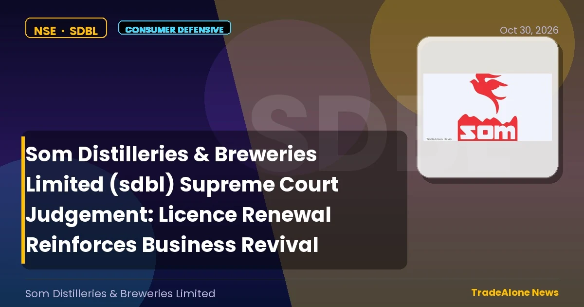Som Distilleries & Breweries Limited SDBL October 2026 Judgement