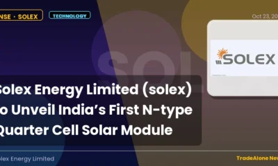 Solex Energy Limited NSE SOLEX Unveils India’s First N-type Quarter Cell