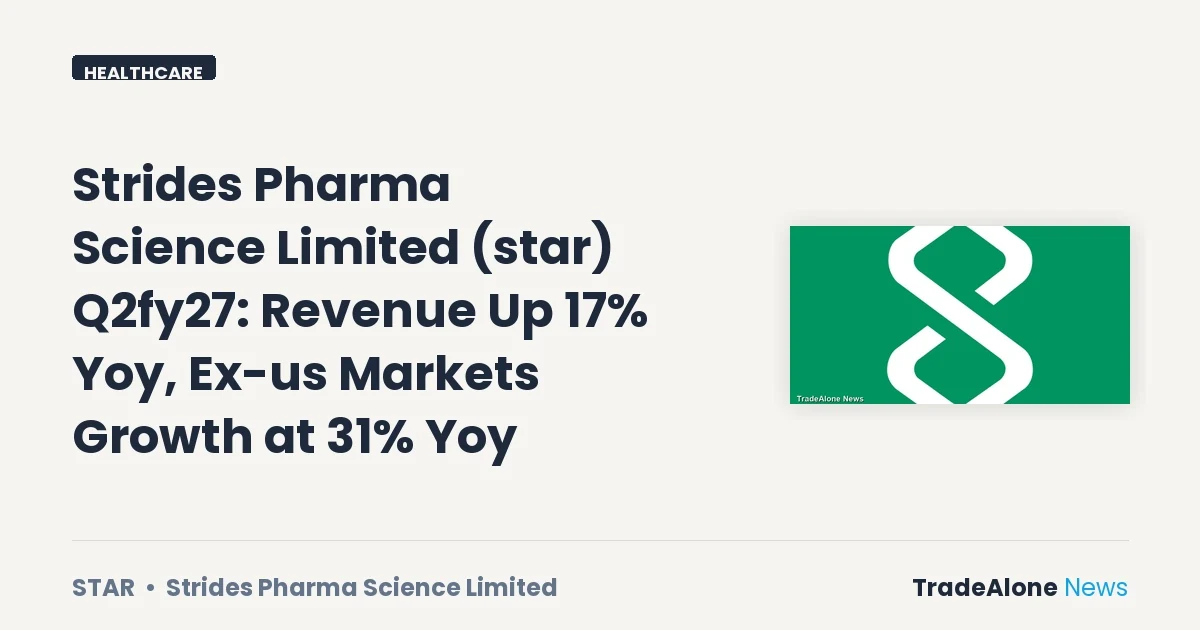Strides Pharma Science Limited STAR Q2fy27 Results