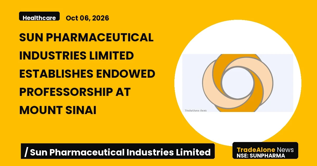 Sun Pharmaceutical Industries Limited Sunpharma October 2026 Endowed Professorship