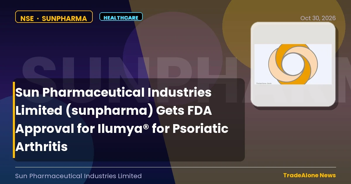 Sun Pharmaceutical Industries Limited Sunpharma FDA Approval Ilumya Psoriatic Arthritis