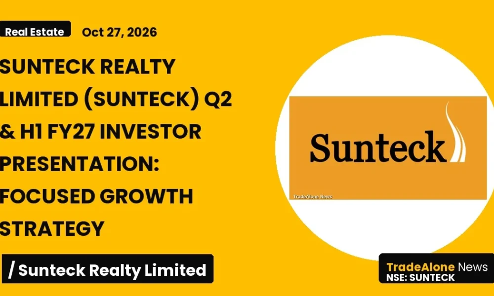Sunteck Realty Limited Sunteck Q2 & H1 FY27 Investor Presentation