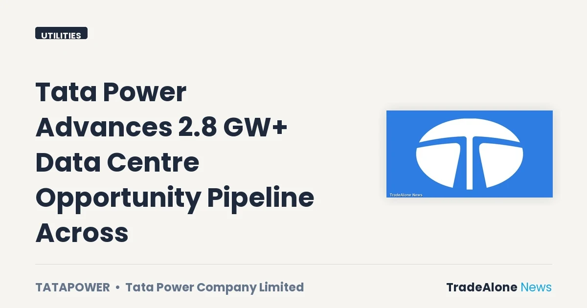 Tata Power Company Limited Tatapower Data Centre Opportunity Fy2026
