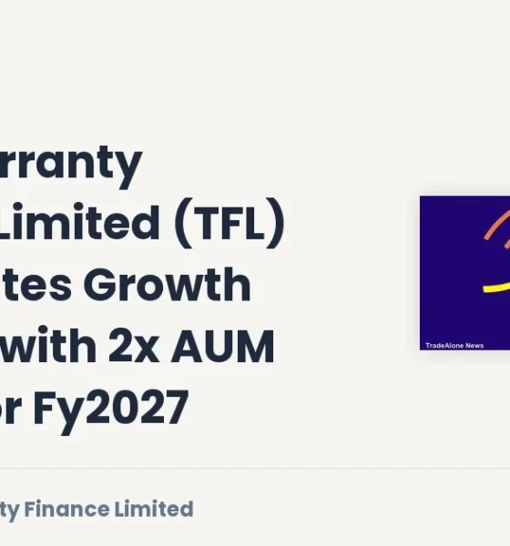 Transwarranty Finance Limited TFL 2x AUM Target FY27
