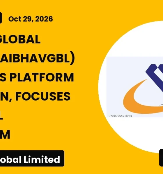 Vaibhav Global Limited NSE Vaibhavgbl Platform Transition October 2026