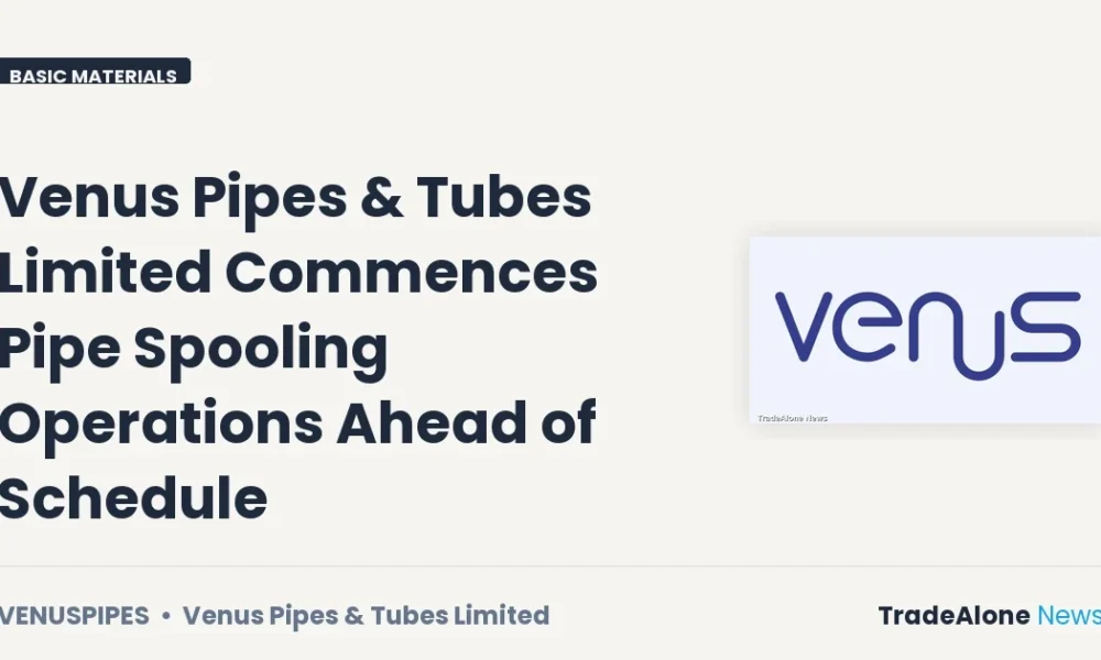 Venus Pipes & Tubes Limited Venuspipes October 2026 Event
