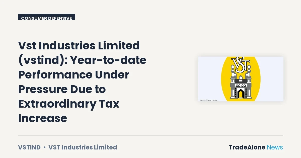 Vst Industries Limited Vstind Q2fy27 Tax Increase