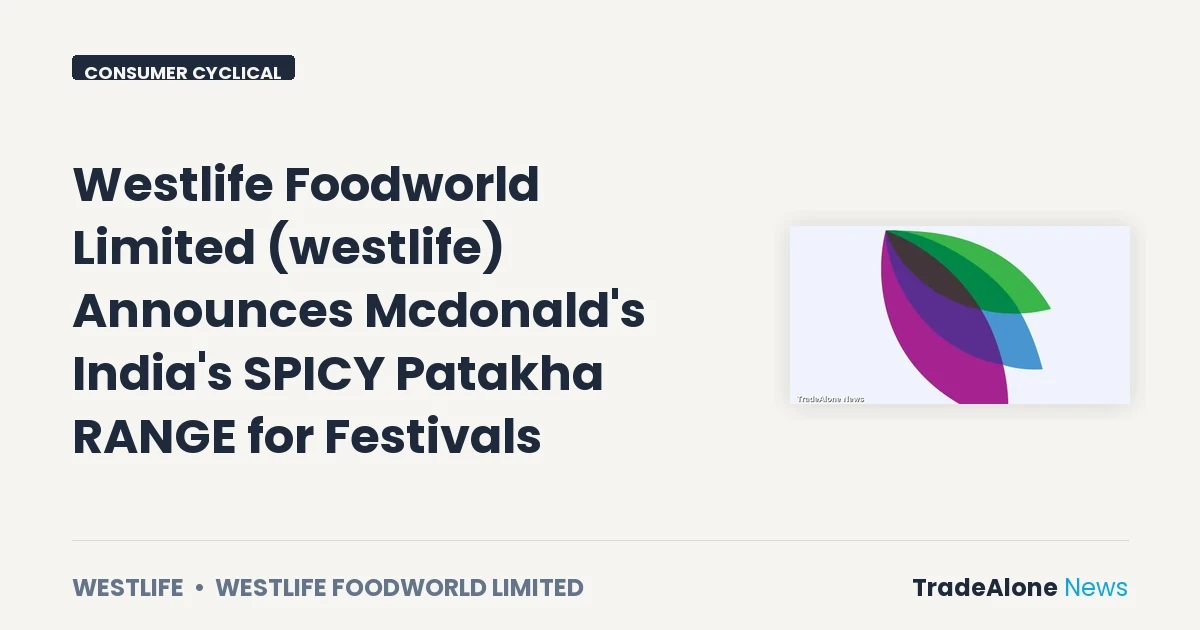 Westlife Foodworld Limited Westlife Q4 FY26 Festive Announcement