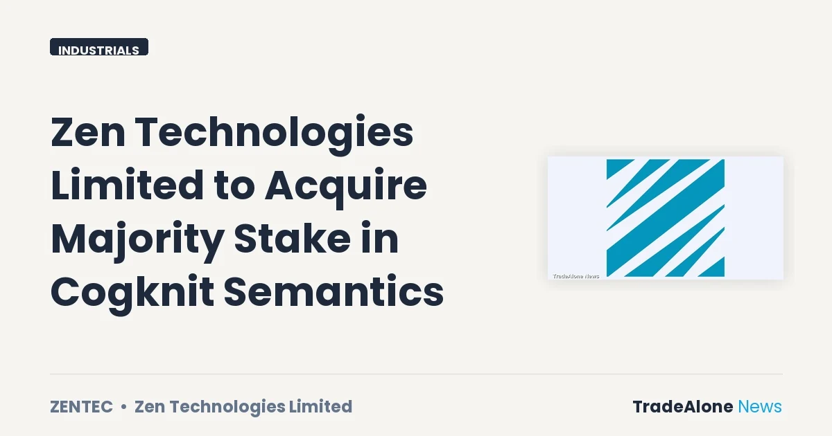 Zen Technologies Limited Zentec Acquisition Cogknit Semantics October 2026