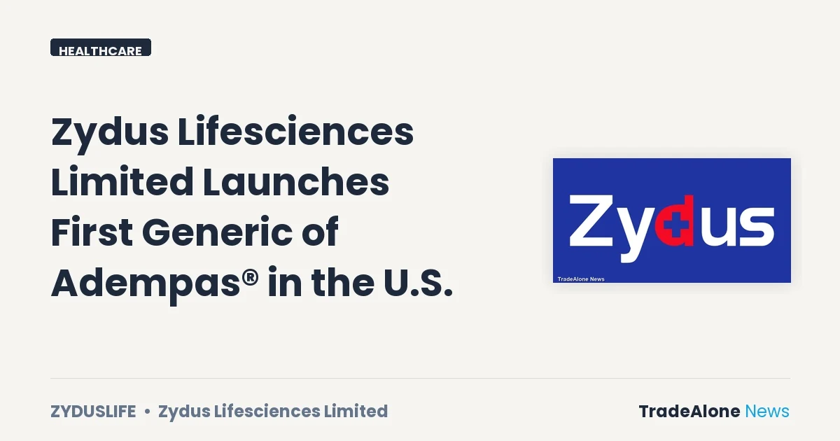 Zydus Lifesciences Limited Zyduslife First Generic Adempas Launch